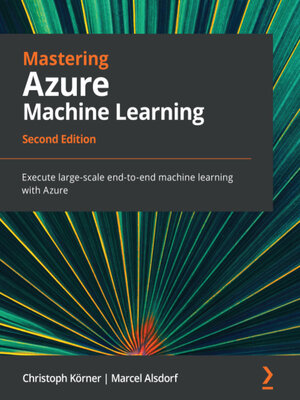 cover image of Mastering Azure Machine Learning